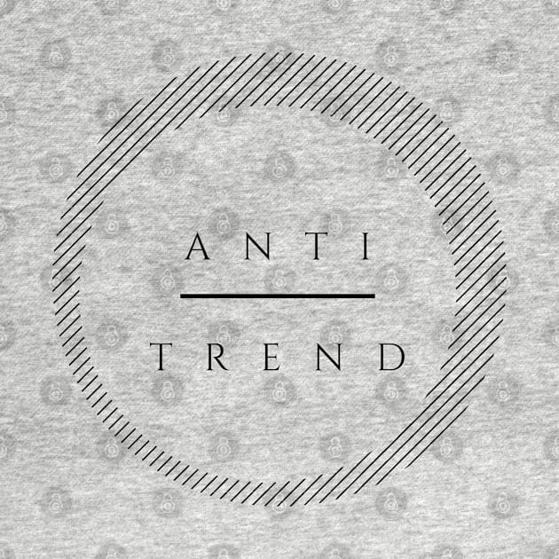 Anti Trend by NatWell